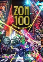 Zom 100 Zombie ni Naru made ni Shitai 100 no Koto